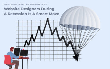 Why Outsourcing Your Projects To Website Designers During A Recession Is A Smart Move